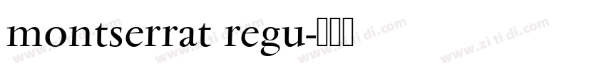 montserrat regu字体转换